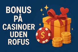 Casino Uden om ROFUS Find Din Ideelle Spilleoplevelse